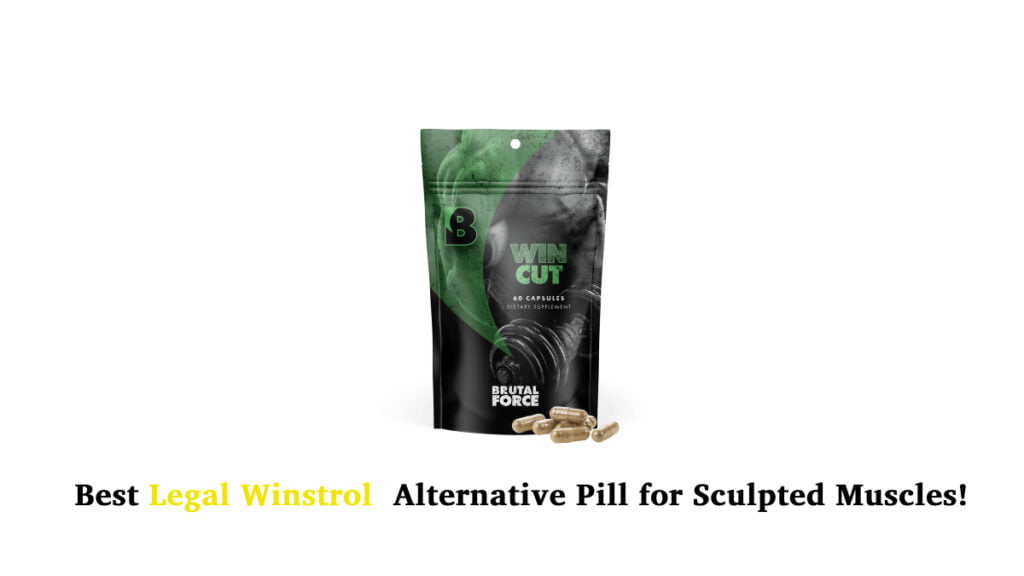 Winstrol vs Brutal Force Wincut Australia Review