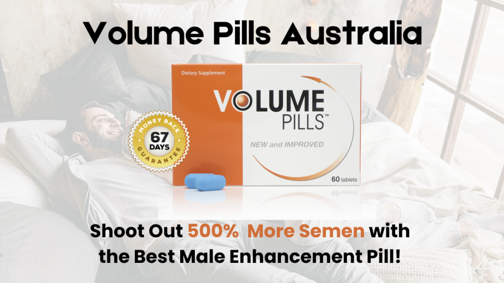 Volume Pills Australia Featured